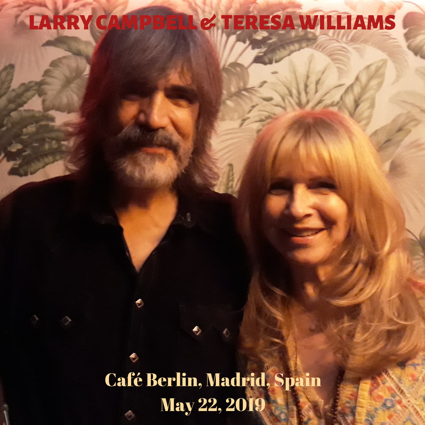 LarryCampbellTeresaWilliams2019-05-22CafeBerlinMadridSpain (4).png